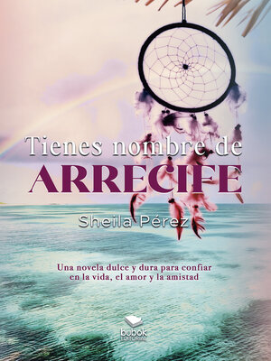 cover image of Tienes nombre de arrecife